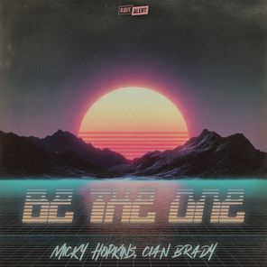 Micky Hopkins, Cian Brady – Be The One