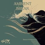 Bianco & Schlemann, Gogi Gunia – Ambient Break
