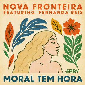 Nova Fronteira, Fernanda Reis – Moral Tem Hora