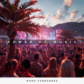 Nuno Fernandez – Power Of Music