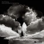 Paul Prokop – Every Ends Starts Something