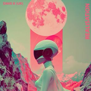 Dave K (UK) – Realisation
