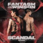 Fantasm, WINSON – SCANDAL ANTHEM
