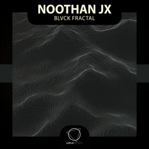 Noothan JX – Blvck Fractal