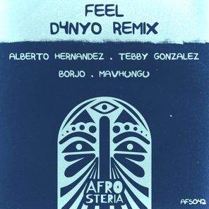 Mavhungu, Alberto Hernandez (MX) – Feel (D4NYO Remix)