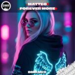 Matteo – Forever More