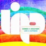Soneec, Soultizer – Love & Happiness