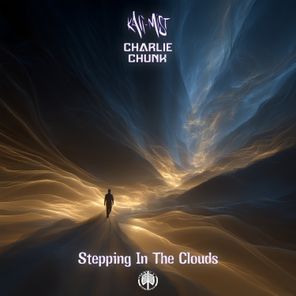 Charlie Chunk, Kali-Mist – Stepping In The Clouds