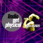 Roy Rosenfeld, Roland Clark – Best of Get Physical Music 2025