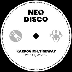 KARPOVICH, TineWay – With My Worlds