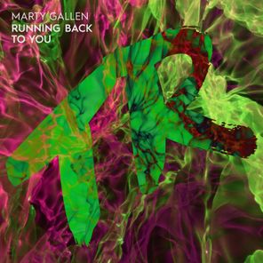 Marty Gallen – Running Back to You