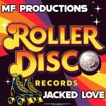 MF Productions – Jacked Love