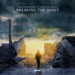 Thundernoize, Crystal Creed - Breaking The Habit 3 Thundernoize, Crystal Creed – Breaking The Habit