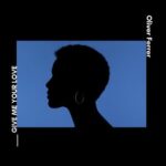 Oliver Ferrer – Give Me Your Love