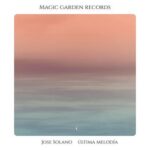 Jose Solano – Última Melodía