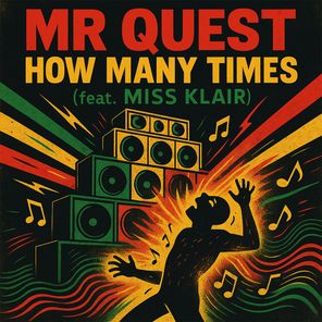Mr Quest, Miss Klair – How Many Times