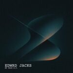 Edwrd Jacks – My Face
