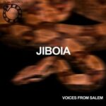 Jiboia – Voices from Salem