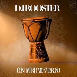 DJ Rooster – Con Mi Ritmo Sabroso
