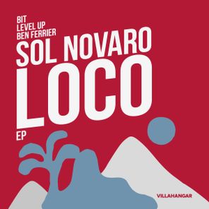 Sol Novaro, Bit – Loco EP
