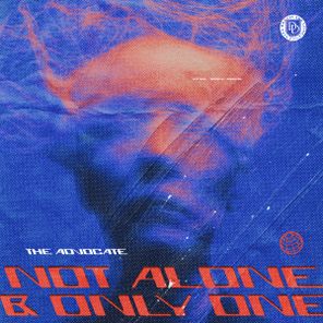 The Advocate – Not Alone & Only One