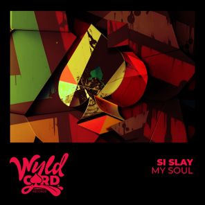 Si Slay – My Soul