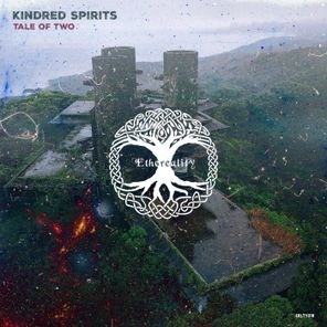 Kindred Spirits – Tale of Two