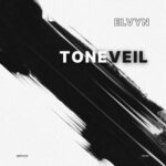 Elvyn – Toneveil