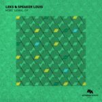 Leks, Speaker Louis – More Signal EP
