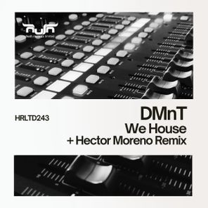 Hector Moreno, DMnT – We House