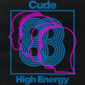 Cude – High Energy