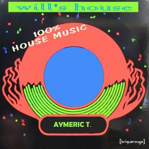 Aymerick T – Will’s House
