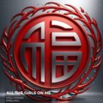 Exel (HU), HollyHood – All the Girls on Me