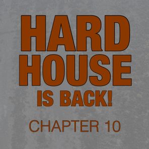 The Ultimate Seduction, Da Klubb Kings – Hard House Is Back! Chapter 10