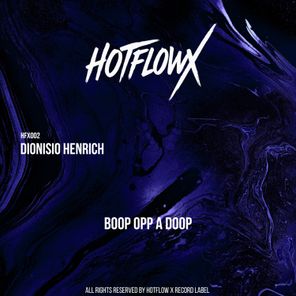Dionisio Henrich – Boop Opp a Doop