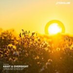 Oversight, Keist – Open My Eyes EP