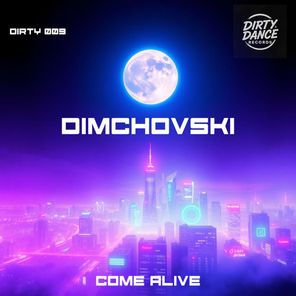 DIMCHOVSKI - Come Alive 1 DIMCHOVSKI – Come Alive