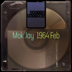 Mok Jay – 1964 Feb