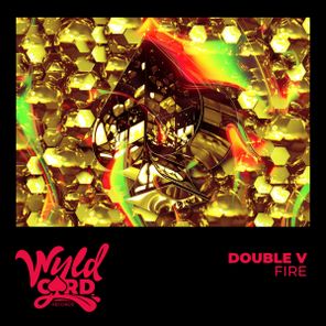 Double V – Fire