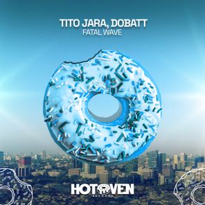 Tito Jara, Dobatt – Fatal Wave