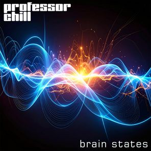 Professor Chill, Johnny M – Brain States