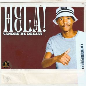 Vandre De Deejay – Hela!