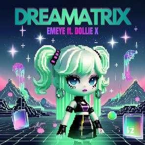 Emeye, Dollie X – dreamatrix