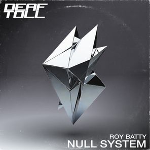 Roy Batty – Null System