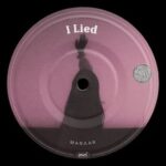 Manaar – I Lied