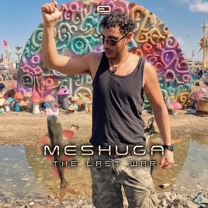 Meshuga – The Last War