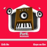 Erik Bo – Keys on fire