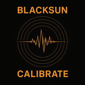 Blacksun – Calibrate