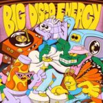 Never Dull – BIG DISCO ENERGY