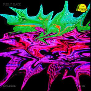 Pavel Bibikov – Feel The Acid